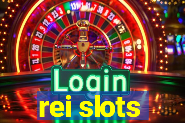 rei slots